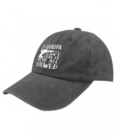 If Grandpa Can't Fix It We're All Screwed Hat for Men Baseball Cap Classic Washed Running Hats $10.05 Baseball Caps