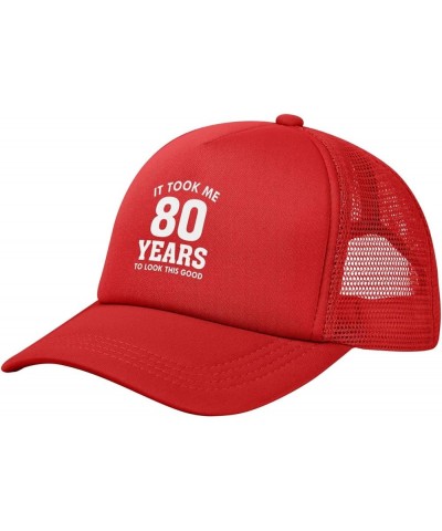 It Took Me 80 Years to Look This Good Funny Birthday Gifts Trucker Hat Men Mesh Baseball Cap Women Dad Cap Black Red $10.21 B...