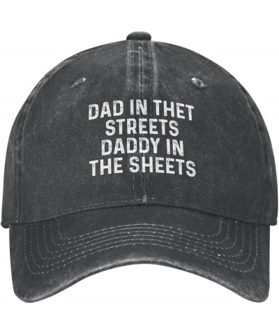 Dad in The Streets Daddy in The Sheets Hat Women Baseball Hat Cute Caps Black $8.99 Baseball Caps