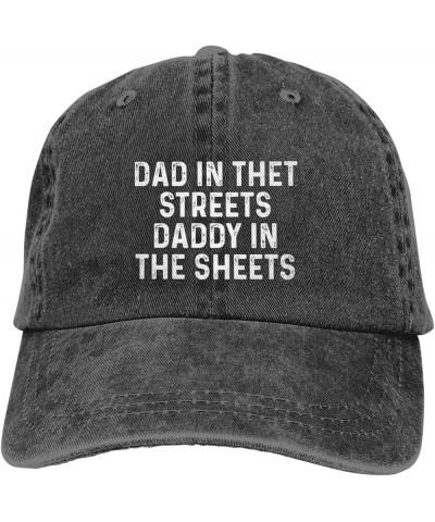 Dad in The Streets Daddy in The Sheets Hat Women Baseball Hat Cute Caps Black $8.99 Baseball Caps