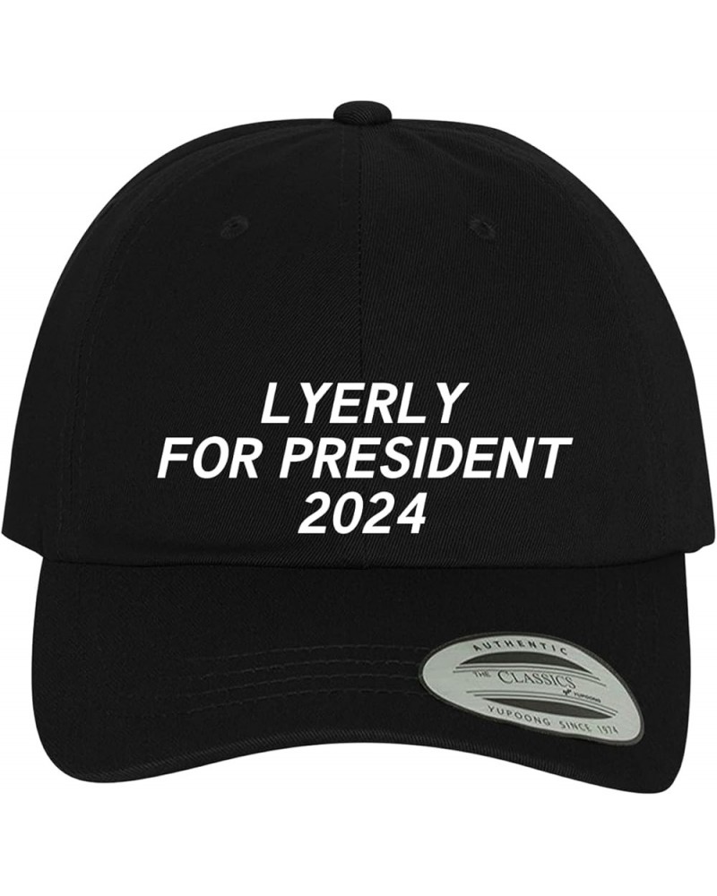 Lyerly for President 2024 - Comfortable Dad Hat Baseball Cap Black $10.56 Baseball Caps