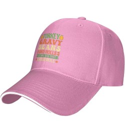 Turkey Gravys Beans and Rolls Let Me See That Casserole Cap Men Dad Hat Vintage Hat Pink $11.48 Baseball Caps