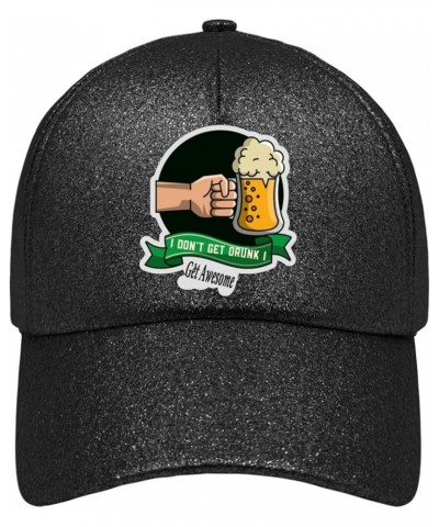 Hats for Men St Patricks Day i dontt get drunkk i get Awesome Sun Hats for Women Retro hat Gifts for Girlfriends Golf Allblac...