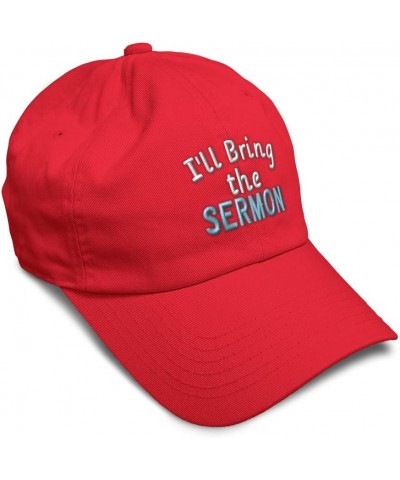 Soft Baseball Cap I'll Bring The Sermon Cotton Dad Hats for Men & Women Red $15.11 Baseball Caps