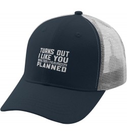 turnss Out i Like You More thans i Originally plannedd hat Womens Summer hat Apricot Hiking hat Women Gifts for Son Marine Bl...