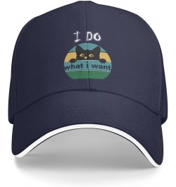 Men Women Baseball Caps I Do What I Want cat Lover Classic Dad Hat Adjustable Casquette Cap Navy Blue $9.90 Baseball Caps