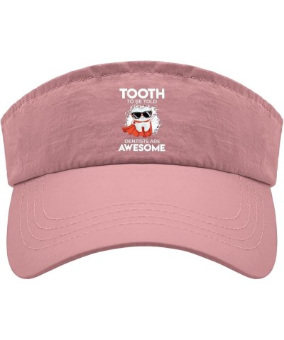 Tooth to be Told Dentists are Awesome Caps Visor for Adult Sun Visor Hat Uv Protection Sun Visor Hat Pink $11.98 Visors