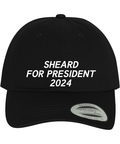 Sheard for President 2024 - Comfortable Dad Hat Baseball Cap Black $18.90 Baseball Caps