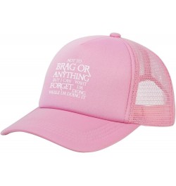 Unisex Baseball Cap Adjustable Not to Brag Or Anything Mesh Trucker Cap Low Profile Dad Hat Pink $11.79 Baseball Caps