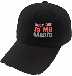 Baseball Hats Your Dad is My Cardio dad Hats for Men Cool Polyester Snapbacks Allblack-distressed Baseball Hat $10.07 Basebal...