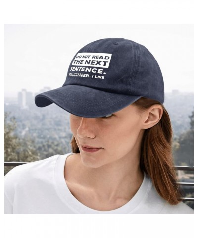 Dad Hat Do Not Read The Next Sentence You Little Rebel. I Like Baseball Cap, Vintage Caps for Men Navy Blue $10.99 Visors