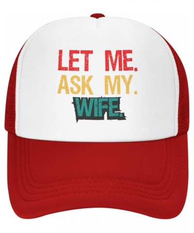 Let Me Ask My Wife Hat Funny Saying Sarcastic Mesh Hat Gift for Husband Wife Baseball Cap Black Red $9.94 Baseball Caps