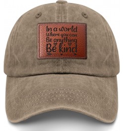 in a World Where You Can Be Anythings Be Kind Cowboy hat Vintage Beach Cap Gifts for Him Who Like Engraved,Coo Cap, Pigment K...