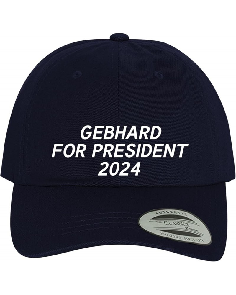 Gebhard for President 2024 - Comfortable Dad Hat Baseball Cap Navy $14.01 Baseball Caps