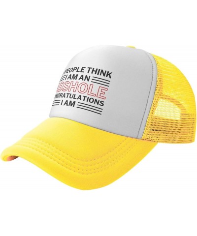 If People Think I Am an Assholes Congratulations I Am Mesh Hat Men Women Baseball Cap Trucker Hat Sports Hat Yellow $10.82 Ba...