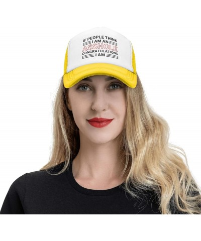 If People Think I Am an Assholes Congratulations I Am Mesh Hat Men Women Baseball Cap Trucker Hat Sports Hat Yellow $10.82 Ba...