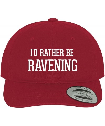 I'd Rather Be Ravening - Soft Dad Hat Baseball Cap Red $22.38 Baseball Caps