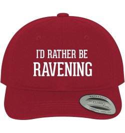 I'd Rather Be Ravening - Soft Dad Hat Baseball Cap Red $22.38 Baseball Caps