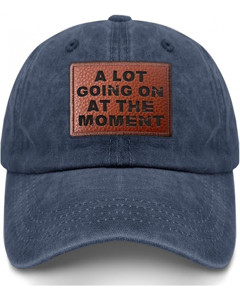 a lot Going on The Moment Golf hat Trendy Baseball Cap Gifts for Daughter Who Like Engraved,Summer Caps Navy Blue $9.42 Cowbo...