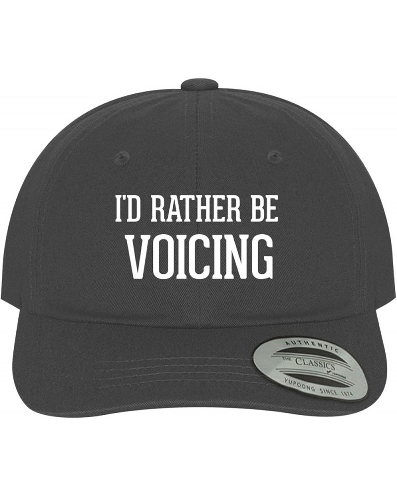 I'd Rather Be Voicing - Soft Dad Hat Baseball Cap Dark Grey $22.00 Baseball Caps