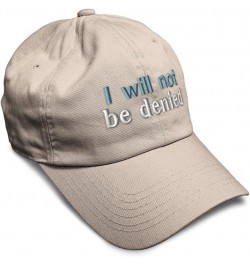 Soft Baseball Cap I Will Not Be Denied Cotton Dad Hats for Men & Women Stone $14.00 Baseball Caps