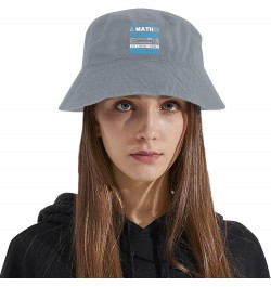 I'm A Math Teacher of Course I Have Problems Bucket Hats Bucket Hat Packable Womens Hats Golf Accessories for Dance Light Gre...