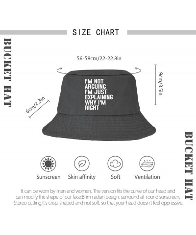 I'm Not Arguing I'm Just Explaining Why I'm Right Bucket Hats Bucket Hat Funny Womens Hats for Vacation Accessories Wash Blac...