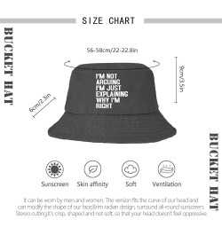 I'm Not Arguing I'm Just Explaining Why I'm Right Bucket Hats Bucket Hat Funny Womens Hats for Vacation Accessories Wash Blac...