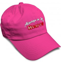 Soft Baseball Cap Always in My Heart Cotton Dad Hats for Men & Women Hot Pink $15.39 Baseball Caps