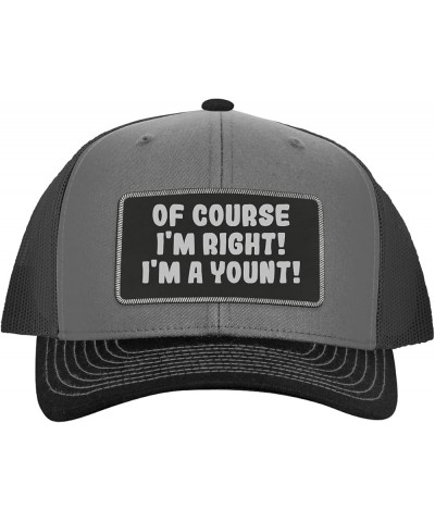 of Course I'm Right! I'm A Yount! - Leather Black Patch Engraved Trucker Hat Grey/steel $18.47 Baseball Caps