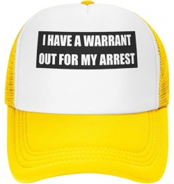 Women's and Men's Baseball Hat Adjustable I Have A Warrant Out for My Arrest Mesh Trucker Cap Original Dad Hat Yellow $10.67 ...