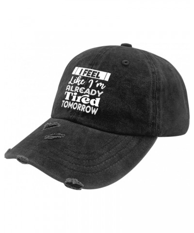 I Feel Like I'm Already Tired Tomorrow Hat for Women Washed Distressed Baseball Cap Vintage Washed $11.03 Baseball Caps