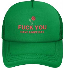 Fuck You Have A Nice Day Mesh Hat Black Baseball Cap for Men Women Trucker Hat Green $13.63 Baseball Caps