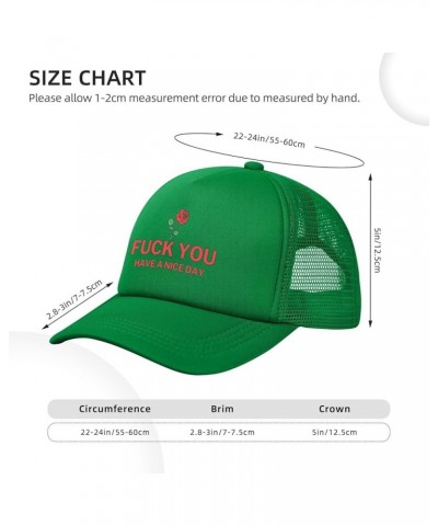 Fuck You Have A Nice Day Mesh Hat Black Baseball Cap for Men Women Trucker Hat Green $13.63 Baseball Caps