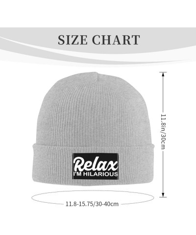 Relax Im Hilarious Hat Beanie Cuffed Skull Knit Cap Black Chemo Caps Cold Weather Hats for Men Women Gray $11.11 Skullies & B...