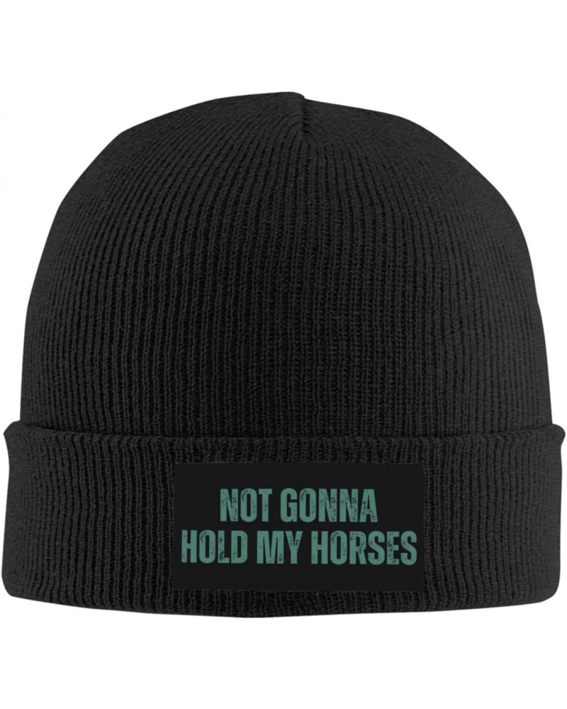 Not Gonna Hold My Horses Winter Cap for Men Women Warm Knit Hat Beanie Fashion Hat Black $10.55 Skullies & Beanies