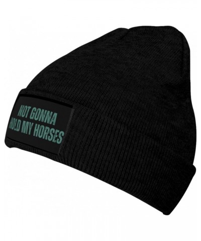 Not Gonna Hold My Horses Winter Cap for Men Women Warm Knit Hat Beanie Fashion Hat Black $10.55 Skullies & Beanies