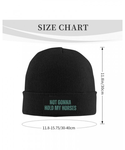 Not Gonna Hold My Horses Winter Cap for Men Women Warm Knit Hat Beanie Fashion Hat Black $10.55 Skullies & Beanies