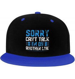 Sorry Can t Talk I m On Another Line Snapback Hat for Men Women Baseball Cap Trucker Flat Bill Hats Dad Caps Blue $9.94 Baseb...