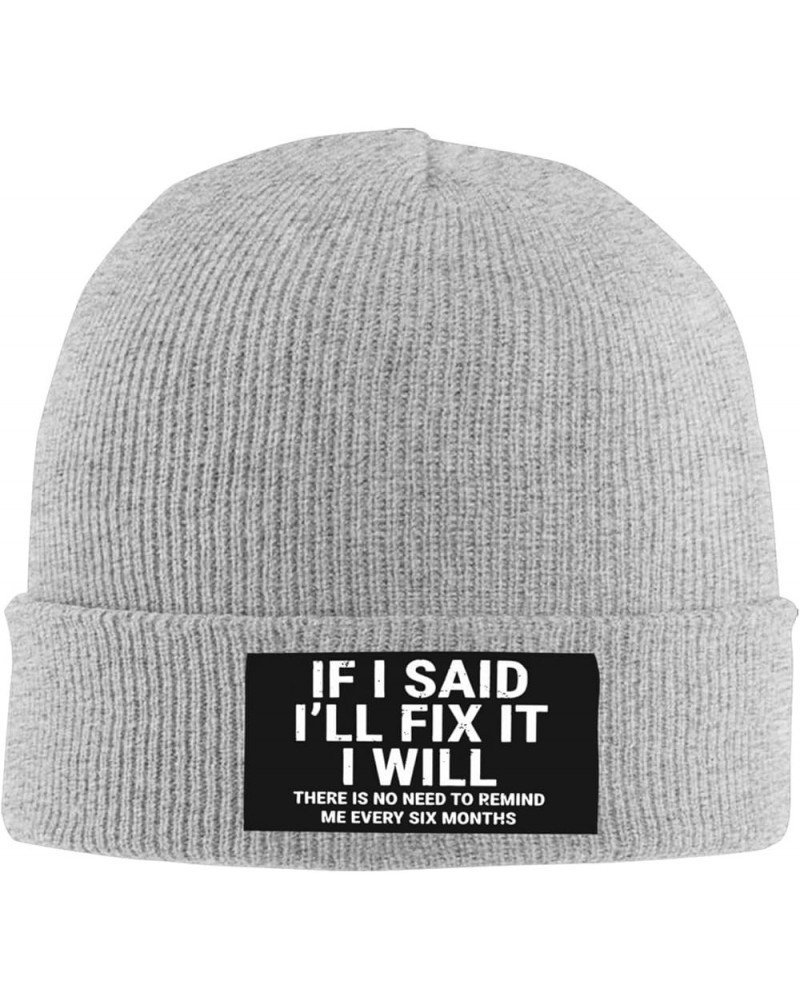 If I Said I'll Fix It Beanie Hats for Men Women Soft Cap Slouchy Knit Hat Gray $9.11 Skullies & Beanies