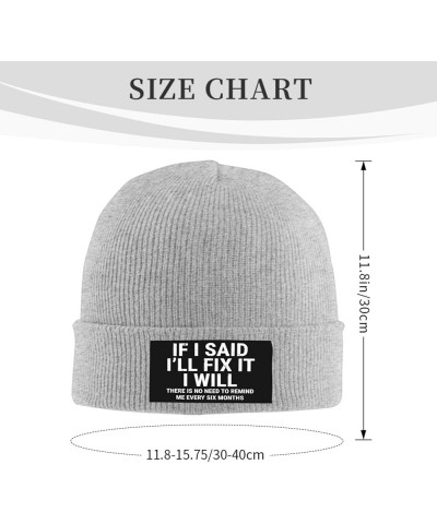 If I Said I'll Fix It Beanie Hats for Men Women Soft Cap Slouchy Knit Hat Gray $9.11 Skullies & Beanies