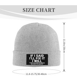 If I Said I'll Fix It Beanie Hats for Men Women Soft Cap Slouchy Knit Hat Gray $9.11 Skullies & Beanies