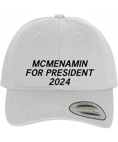 Mcmenamin for President 2024 - Comfortable Dad Hat Baseball Cap White $20.24 Baseball Caps