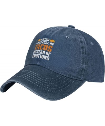 I Wish I was Full of Tacos Instead of Emotions Retro Baseball Cap for Women Men Baseball Hat Golf Dad Hats Navy Blue $11.39 B...