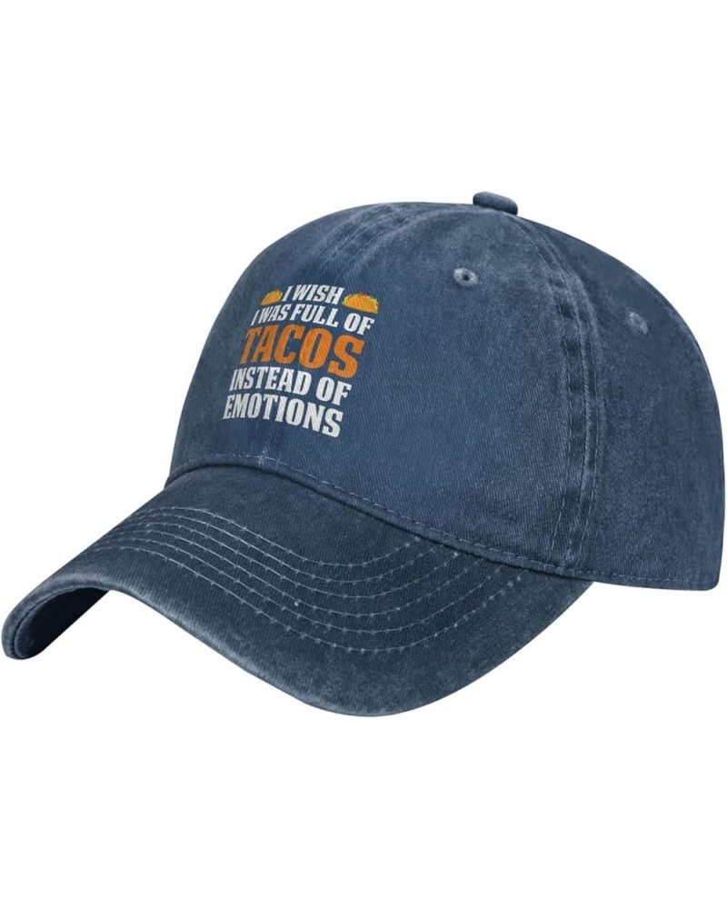 I Wish I was Full of Tacos Instead of Emotions Retro Baseball Cap for Women Men Baseball Hat Golf Dad Hats Navy Blue $11.39 B...