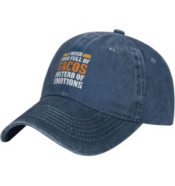 I Wish I was Full of Tacos Instead of Emotions Retro Baseball Cap for Women Men Baseball Hat Golf Dad Hats Navy Blue $11.39 B...