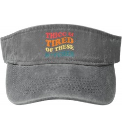 Thicc and Tired of These Bitches Sports Sun Visor Hat for Men,Empty Top Sun Hats for Baseball Running,Black Gray $10.66 Visors