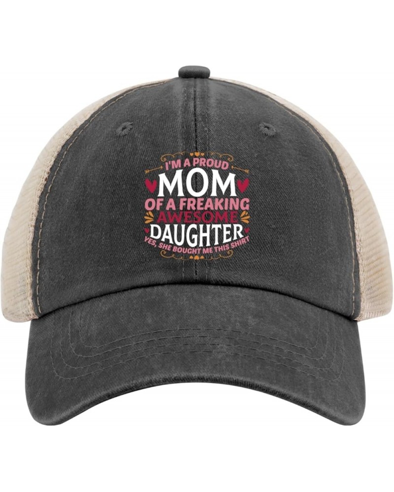 I'm A Proud Mom of A Freaking Awesome Daughter Baseball Cap Funny Hat AllBlack Black Hats for Men Gifts for Mom Sun Allblack ...