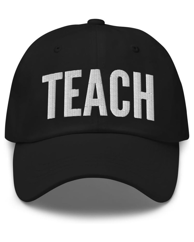 Teach Hat Teacher Back to School Nickname Dad Cap Embroidered Dad Hat Baseball Cap Black $15.51 Baseball Caps