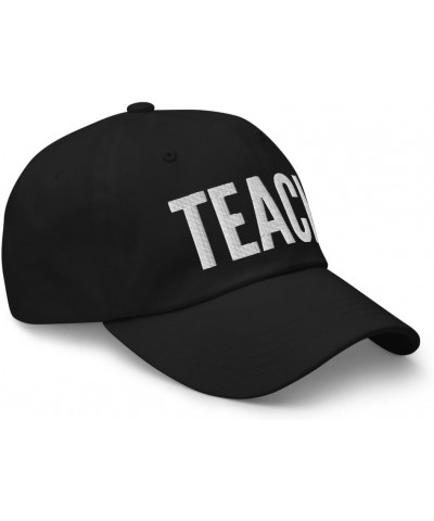 Teach Hat Teacher Back to School Nickname Dad Cap Embroidered Dad Hat Baseball Cap Black $15.51 Baseball Caps